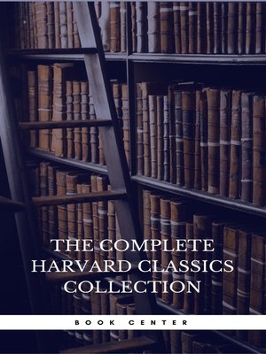 cover image of The Harvard Classics & Fiction Collection [180 Books]